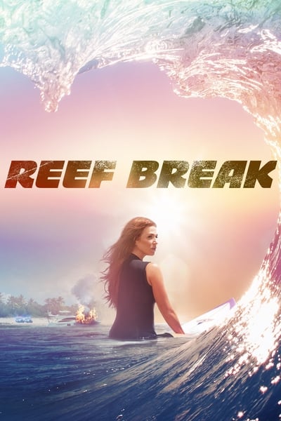 Regarder Reef Break - Saison 1 en streaming complet