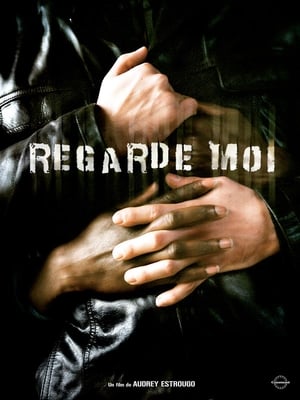 Regarder Regarde-moi en streaming complet