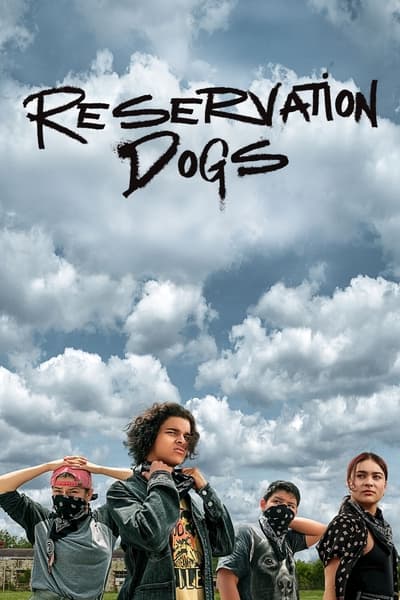 Regarder Reservation Dogs - Saison 1 en streaming complet