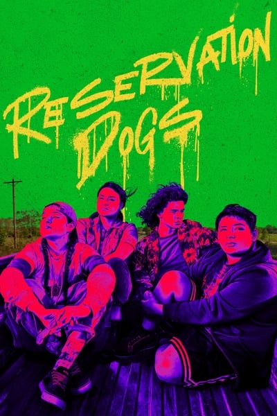 Regarder Reservation Dogs - Saison 3 en streaming complet