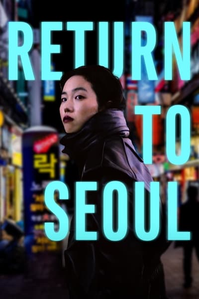 Regarder Retour à Séoul en streaming complet