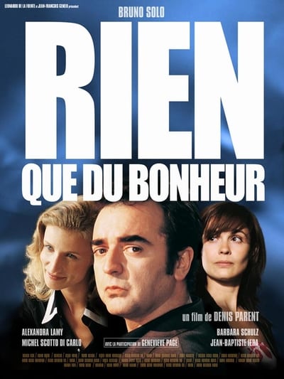Regarder Rien que du bonheur en streaming complet