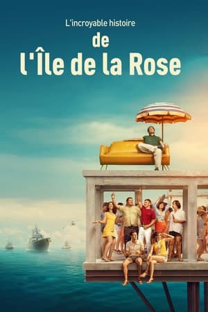 Regarder L'incroyable histoire de l'Île de la Rose en streaming complet