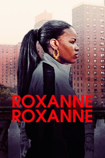 Regarder Roxanne Roxanne en streaming complet