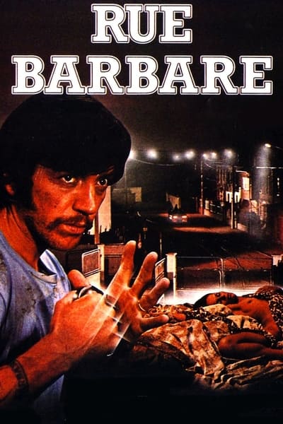 Regarder Rue Barbare en streaming complet