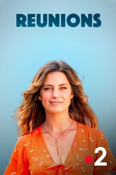 Regarder Réunions - Saison 1 en streaming complet