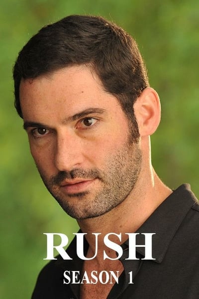 Regarder Rush - Saison 1 en streaming complet