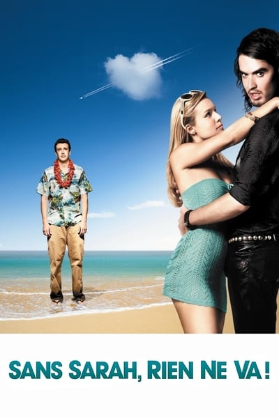Regarder Sans Sarah, rien ne va ! en streaming complet