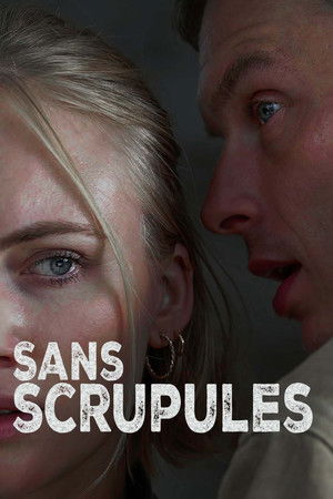 Regarder Sans scrupules en streaming complet