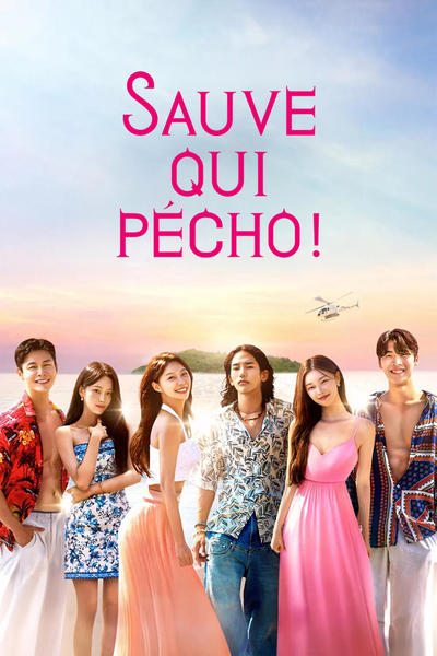 Regarder Sauve Qui Pécho ! - Saison 4 en streaming complet