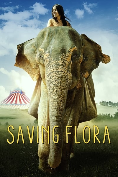 Regarder Sauvez Flora l'éléphant en streaming complet