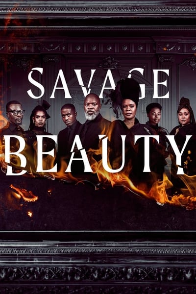 Regarder Savage Beauty - Saison 2 en streaming complet