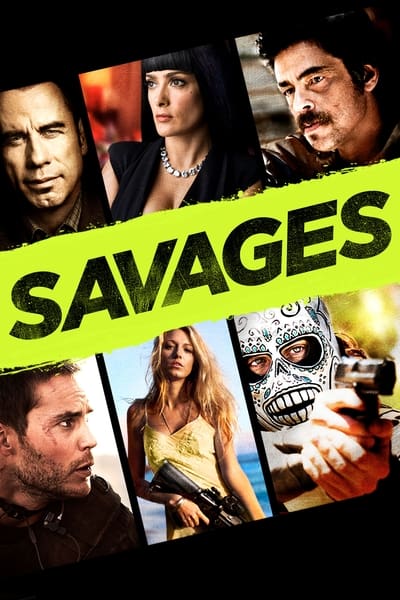 Regarder Savages en streaming complet