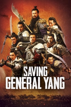 Regarder Saving General Yang en streaming complet