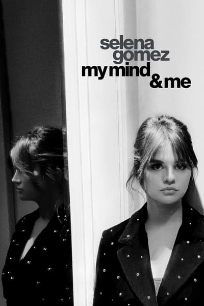Regarder Selena Gomez: My Mind & Me en streaming complet