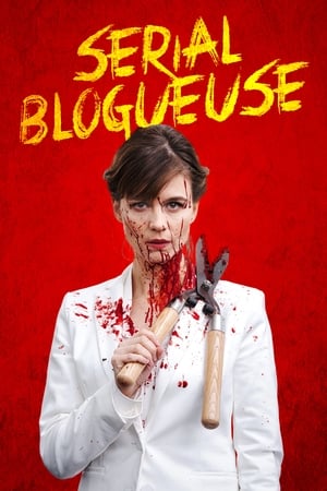 Regarder Serial blogueuse en streaming complet