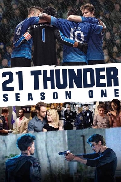 Regarder 21 Thunder - Saison 1 en streaming complet