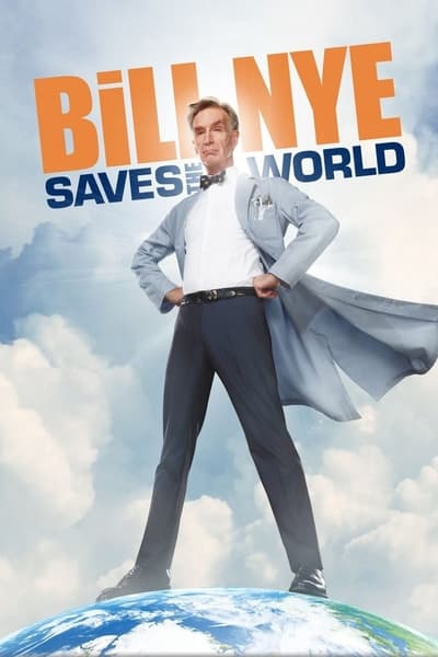 Regarder Bill Nye Saves the World - Saison 2 en streaming complet