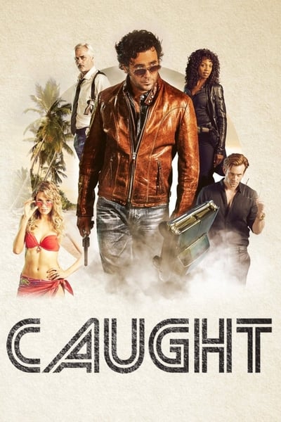 Regarder Caught - Saison 1 en streaming complet