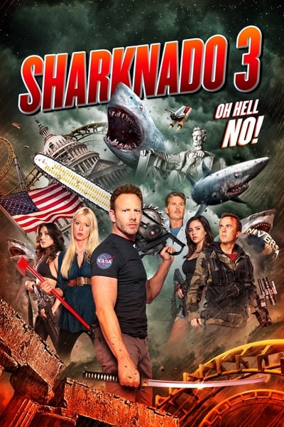 Regarder Sharknado 3 : Oh Hell No! en streaming complet