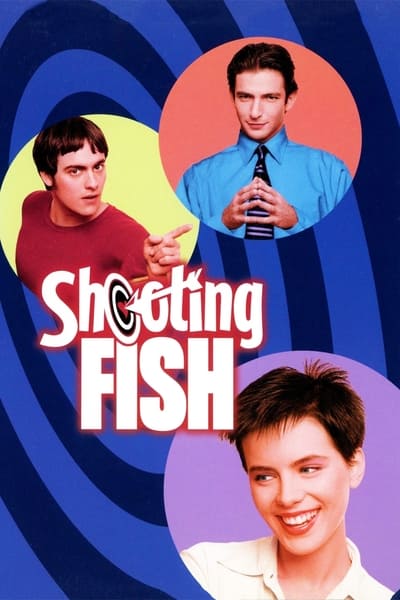 Regarder Shooting Fish en streaming complet