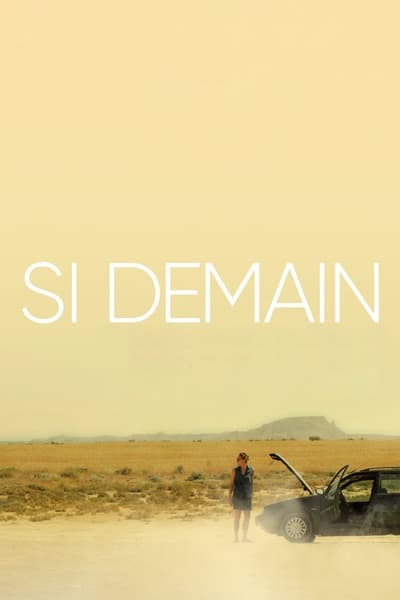 Regarder Si demain en streaming complet