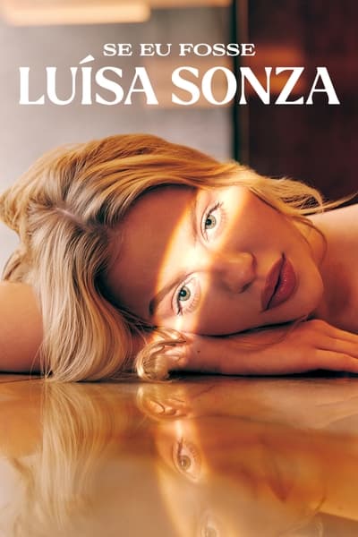 Regarder Si J'étais Luísa Sonza - Saison 1 en streaming complet