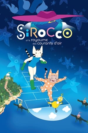 Regarder Sirocco et le Royaume des courants d’air en streaming complet