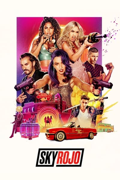 Regarder Sky Rojo - Saison 1 en streaming complet