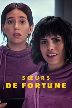 Regarder Sœurs de fortune en streaming complet