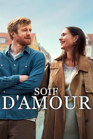 Regarder Soif d'amour en streaming complet