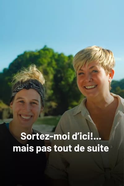 Regarder Sortez-moi d'ici... Mais pas tout de suite! - Saison 1 en streaming complet