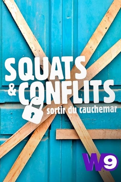 Regarder Squats & Conflits : Sortir du Cauchemar - Saison 1 en streaming complet