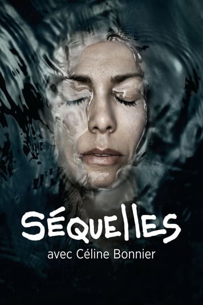 Regarder Séquelles - Saison 1 en streaming complet