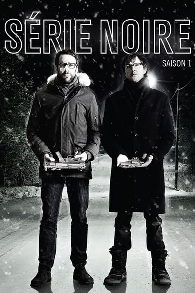 Regarder Série Noire - Saison 1 en streaming complet