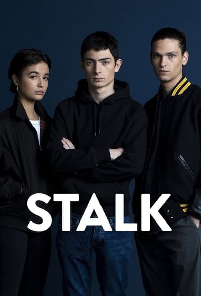 Regarder Stalk - Saison 1 en streaming complet