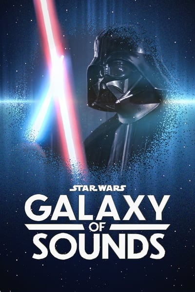 Regarder Star Wars : Galaxie Sonore - Saison 1 en streaming complet