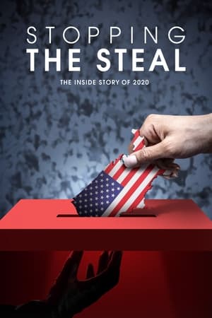 Regarder Stopping the Steal : Les derniers jours de Trump en streaming complet