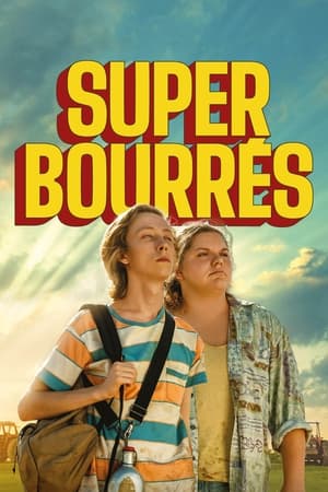 Regarder Super bourrés en streaming complet