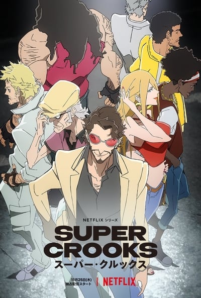 Regarder Super Crooks - Saison 1 en streaming complet