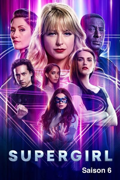 Regarder Supergirl - Saison 6 en streaming complet