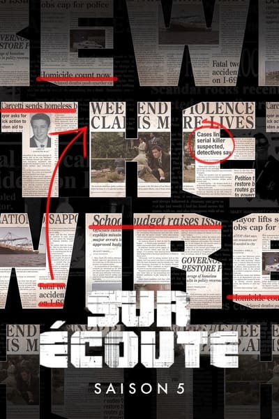 Regarder Sur écoute (The Wire) - Saison 5 en streaming complet