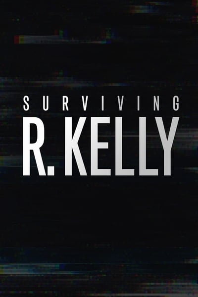 Regarder Surviving R. Kelly - Saison 1 en streaming complet