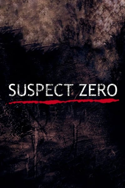 Regarder Suspect Zero en streaming complet