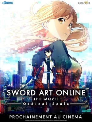 Regarder Sword Art Online: Ordinal Scale en streaming complet