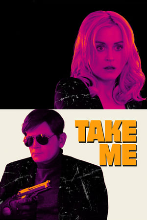 Regarder Take Me en streaming complet