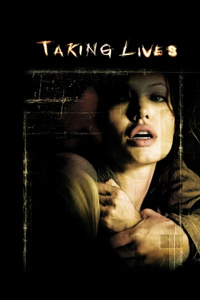 Regarder Taking Lives, destins violés en streaming complet