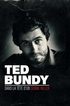 Regarder Ted Bundy : Entretien avec un serial killer en streaming complet