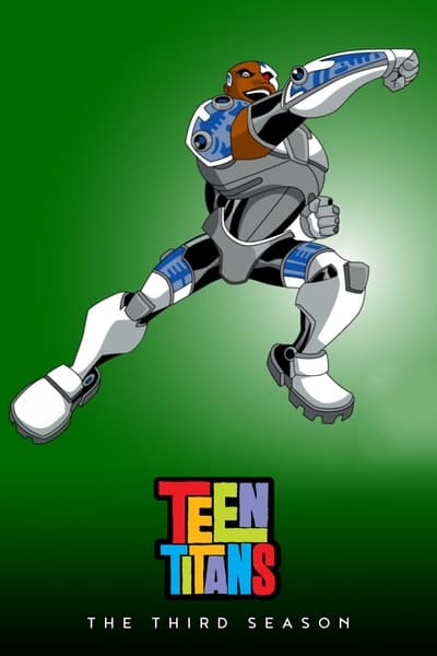 Regarder Teen Titans - Saison 3 en streaming complet