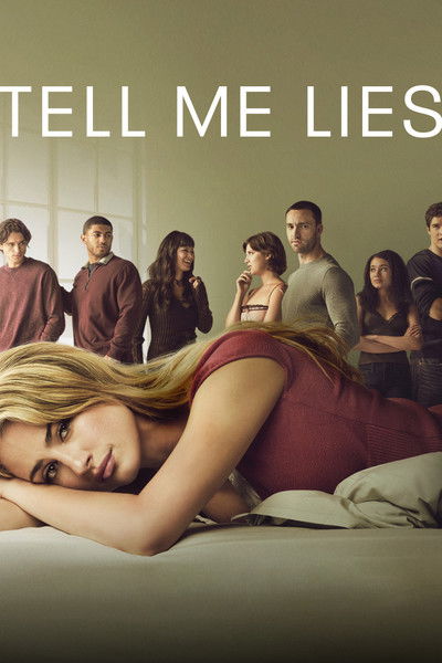 Regarder Tell Me Lies - Saison 3 en streaming complet